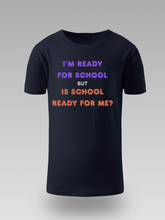 I'M READY FOR SCHOOL – DJEČIJA MAJICA - tsrm10-017i