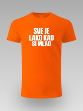 😎 Sve je lako kad si mlad – Majica sa Stavom - tsrm24-009