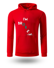 Unisex Hoodie sa Natpisom I’m Broke | Streetwear Dukserica sa Kapuljačom - tsrm12-15