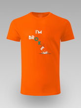 I’m Broke Grafička Unisex Majica - tsrm12-015