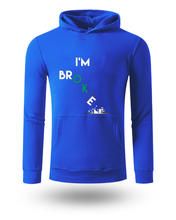 Unisex Hoodie sa Natpisom I’m Broke | Streetwear Dukserica sa Kapuljačom - tsrm12-15