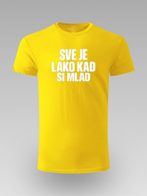 😎 Sve je lako kad si mlad – Majica sa Stavom - tsrm24-009