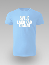 😎 Sve je lako kad si mlad – Majica sa Stavom - tsrm24-009