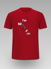 I’m Broke Grafička Unisex Majica - tsrm12-015