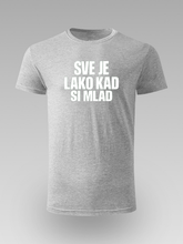 😎 Sve je lako kad si mlad – Majica sa Stavom - tsrm24-009