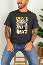 Don’t Quit 100% organski pamuk Majica – Motivacija i Street Style - tsrm3-7