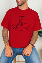 I’m Fine 100% organski pamuk Majica – Minimalistički Humor Dizajn - tsrm9-1